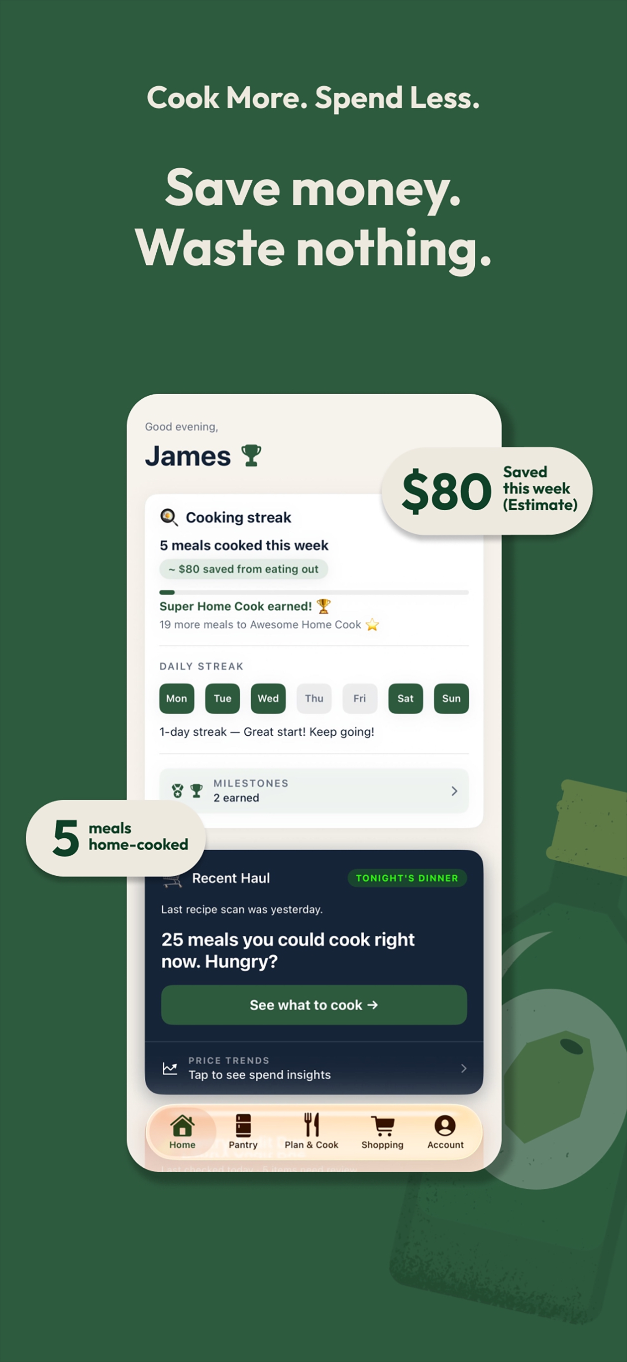 Sous Pantry — Home dashboard with cooking streak and weekly savings